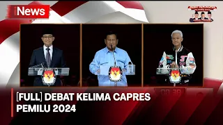 [FULL] Debat Kelima Capres Pemilu 2024, Minggu, 4 Februari 2024