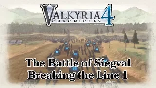 Valkyria Chronicles 4 - Ch. 4: The Battle of Siegval – Breaking the Line 1 (A Rank)