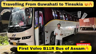Travelling From Guwahati To Tinsukia on First Volvo B11R Bus of Assam 😍🔥