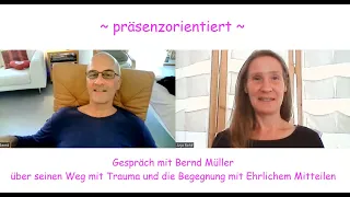 Ehrliches Mitteilen - Gespräch mit Bernd Müller über seinen Lebensweg