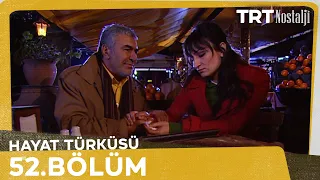 Hayat Türküsü 52. Bölüm