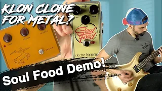 EHX Soul Food for Metal? | Klon Centaur Clone Demo & Review | Electro-Harmonix Overdrive Pedal