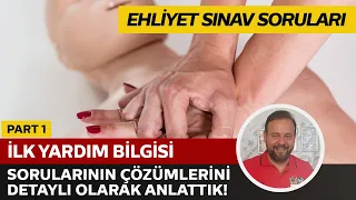 İlk Yardım Bilgisi Soru Çözümü | Elektronik Ehliyet Sınavı (E-Sınav) | PART 1