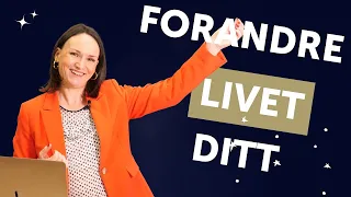 Hvordan forandre livet i 2023 (selv om du har prøvd alt!)