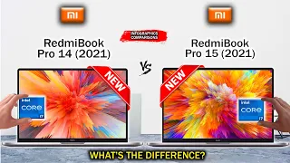 REDMIBOOK PRO 14 (2021) VS REDMIBOOK PRO 15 (2021)