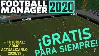 ⚽️ FOOTBALL MANAGER 2020 ¡¡GRATIS!! - Cómo conseguirlo y actualizarlo para 2020/21