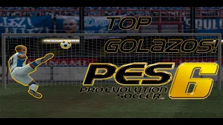 ¡TOP GOLAZOS CON MI ONCE IDEAL! | PES 2006 | 🔥