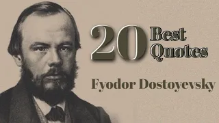 Brilliant Quotes by Fyodor Dostoyevsky|  20 Best Quotes | Words Worth Listening to