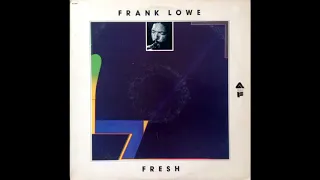 Frank Lowe   1975   Fresh