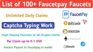List of 100+ High Paying Faucetpay Faucets || Bitcoin Faucets List || Instant Claim Faucets