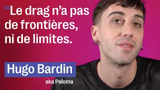 Hugo Bardin : de Almodovar à Paloma au PluriElles