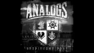 THE ANALOGS "Bezpieczny Port" (PL) (Full Album 2014)