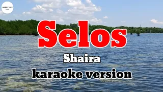 Selos - Shaira / karaoke version