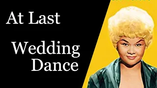 At Last Etta James Wedding Dance