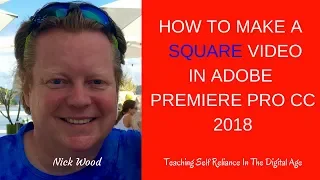 How To Make A Square Video Using Premiere Pro CC Get Greater Engagement On Facebook and Instagram