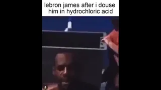 Lebron James after I douse him in hydrochloric acid ice bucket challenge meme