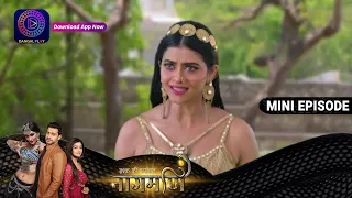 Ishq Ki Dastaan Naagmani | 20 May 2023 Episode 294 | Dangal TV