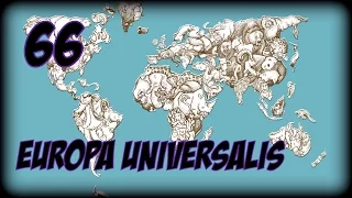 Europa Universalis 🔥сетевая🔥 ► Вот это Маневры! # 66