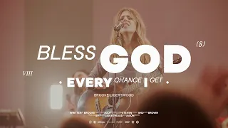 Brooke Ligertwood - Bless God / Every Chance I Get (Official Video)