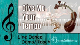 Give Me Your Tempo - Line Dance