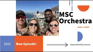 We take a quick trip on the MSC Orchestra 🛳️