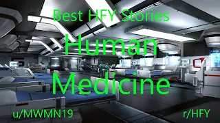 Best HFY Reddit Stories: Human Medicine