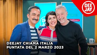 Deejay Chiama Italia - Puntata del 2 marzo 2023 / Ospite Giorgia