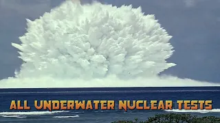 ALL UNDERWATER NUCLEAR TESTS