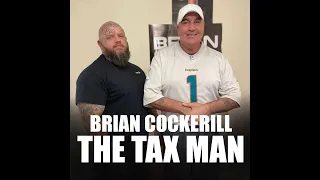 The Tax Man Brian Cockerill tells his story