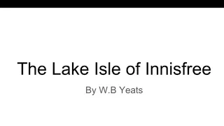 ANALYSIS OF The Lake Isle of Innisfree