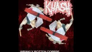 KHASH - Wrinkly Rotten Corpse [2016]