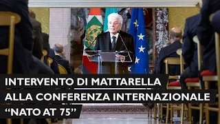 Il Presidente Mattarella alla conferenza Nato at 75