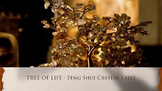 TREE OF LIFE - Feng Shui Crystal Trees By Karma And Luck