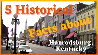 Five Historical Facts About Harrodsburg