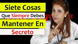 🔑7 COSAS que SIEMPRE DEBES MANTENER en SECRETO y NO DEBES CONTAR a NADIE para Tener ÉXITO (SILENCIO)