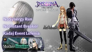 No Synergy Run & No Instant Breaker | Kadaj Event Lufenia | [DFFOO GL - Squall#21 Serah#11]