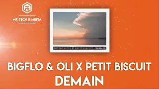 Bigflo & Oli X Petit Biscuit - Demain