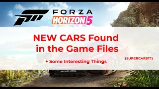 Forza Horizon 5 NEW Cars Found In the Files