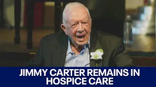 Former President Jimmy Carter remains in hospice care | FOX 7 Austin