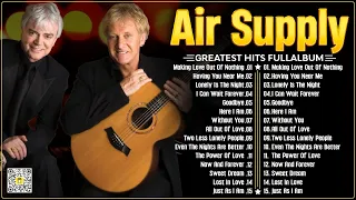 Air Supply Greatest Hits 📀 The Best Air Supply Songs 📀 Best Soft Rock Legends Of Air Supply.