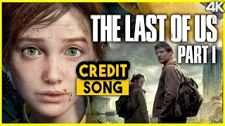 𝑵𝒆𝒗𝒆𝒓 𝑳𝒆𝒕 𝑴𝒆 𝑫𝒐𝒘𝒏 [4K] The Last of Us HBO | Credit Song (Episode1) with Lyrics