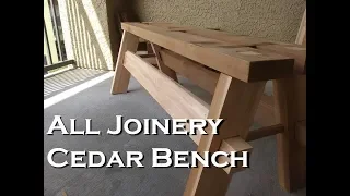 Building an All Joinery Cedar Bench