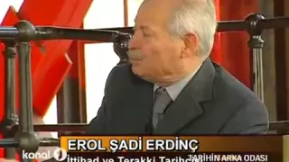 Tarihin Arka Odasi, 03 Subat 2008, Prof. Ilber Ortayli ve Erol Sadi Erdinc, Ittihat Terakki