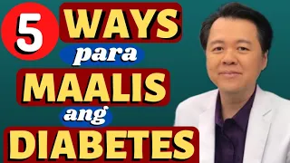 5 Ways Para Maalis ang Diabetes - Payo ni Doc Willie Ong #617c