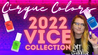 ⚡ Cirque Colors 2022 Vice Collection ⚡ its so bright!