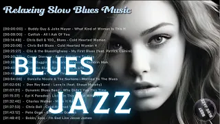 Best Lyrics Of Slow Blues Music of All time🎸Relaxing Whiskey Blues Music🎼Need Her So Bad