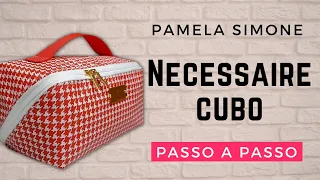 Necessaire Cubo - Fácil com molde