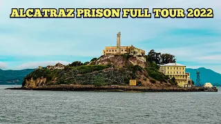 ALCATRAZ ISLAND/PRISON FULL TOUR 2022 || What's inside Alcatraz Prison?