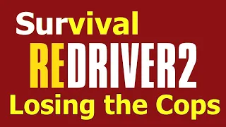 RE:DRIVER 2 - Havana Survival Mode: How to Lose the Cops!