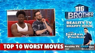 RHAPpy Hour | Top 10 Worst Moves in Big Brother History